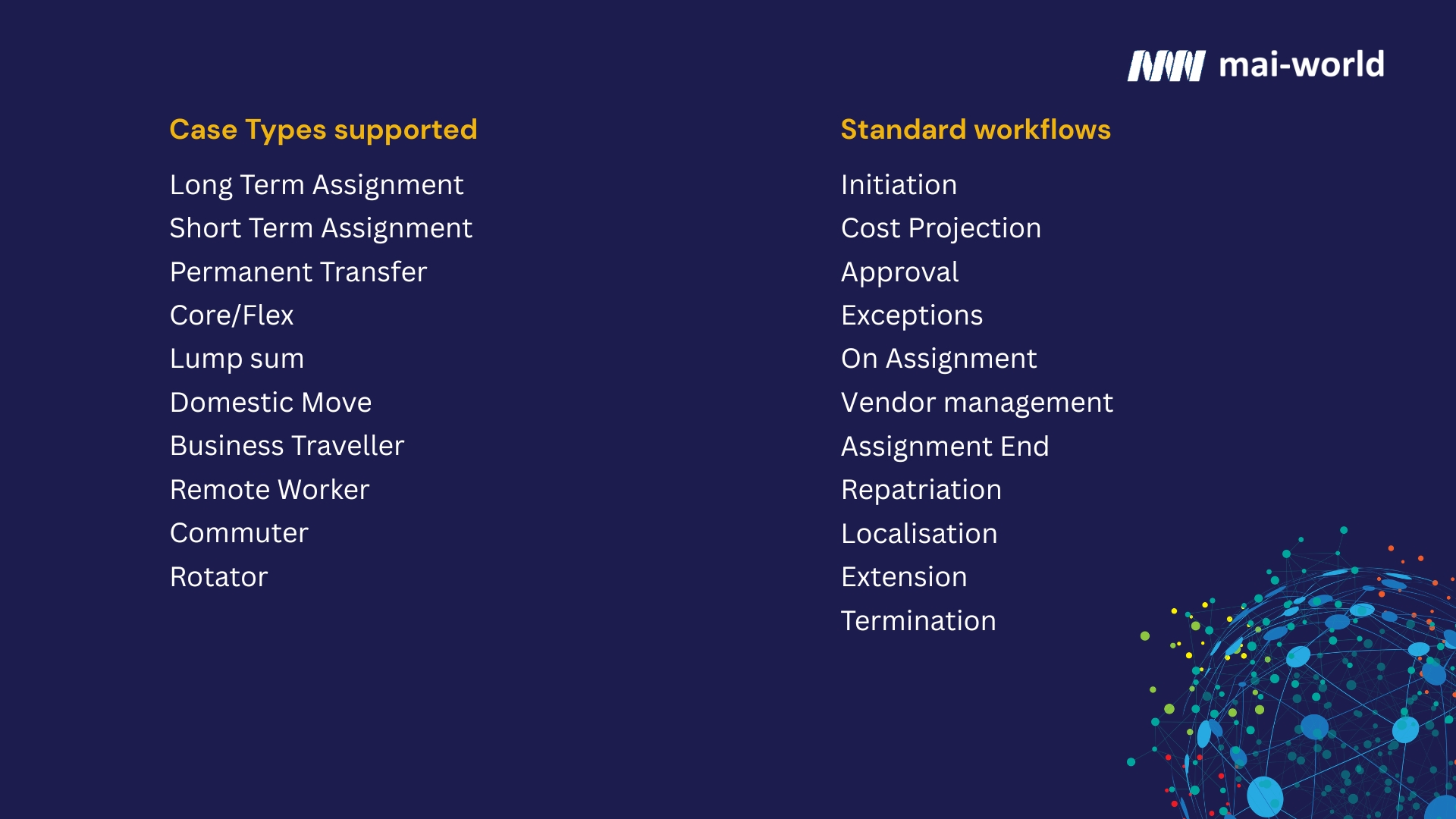 mai-world configurable mobility policy management